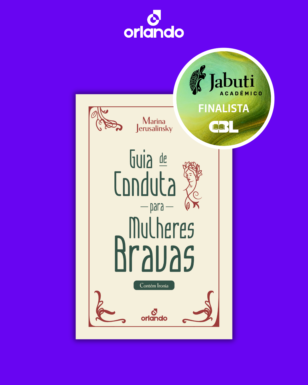 Guia de conduta para mulheres bravas