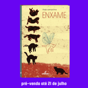 Pré-venda: Enxame